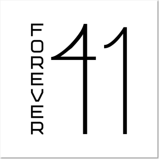 Forever 41 Posters and Art